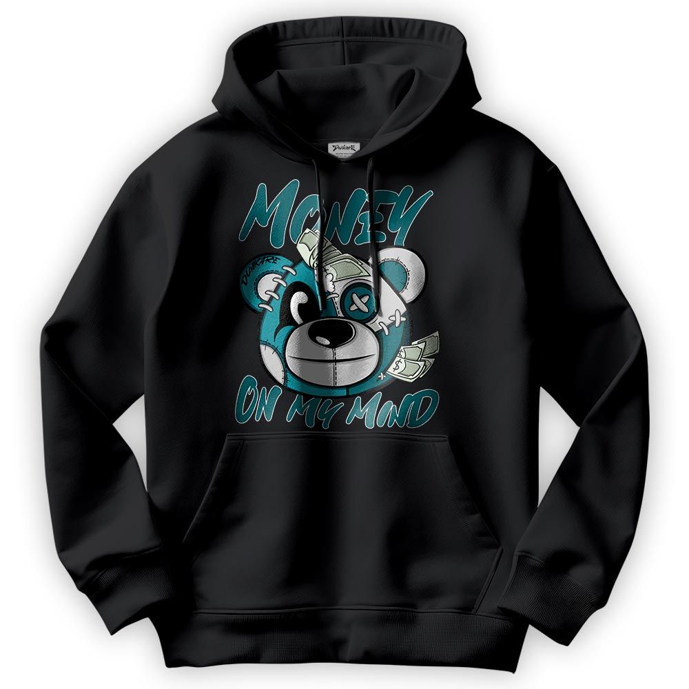 Sweatshirt To Match Oxidized Green 4s Hoodie - Money On My Mind Bear Hoodie Unisex 2904 NCMD