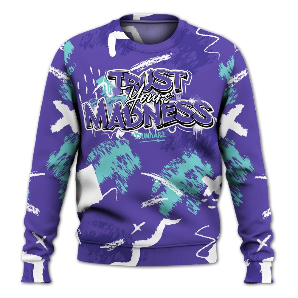 Sweatshirt To Match Low Hornets 1s - Trust Your Madness Retro All Over Print