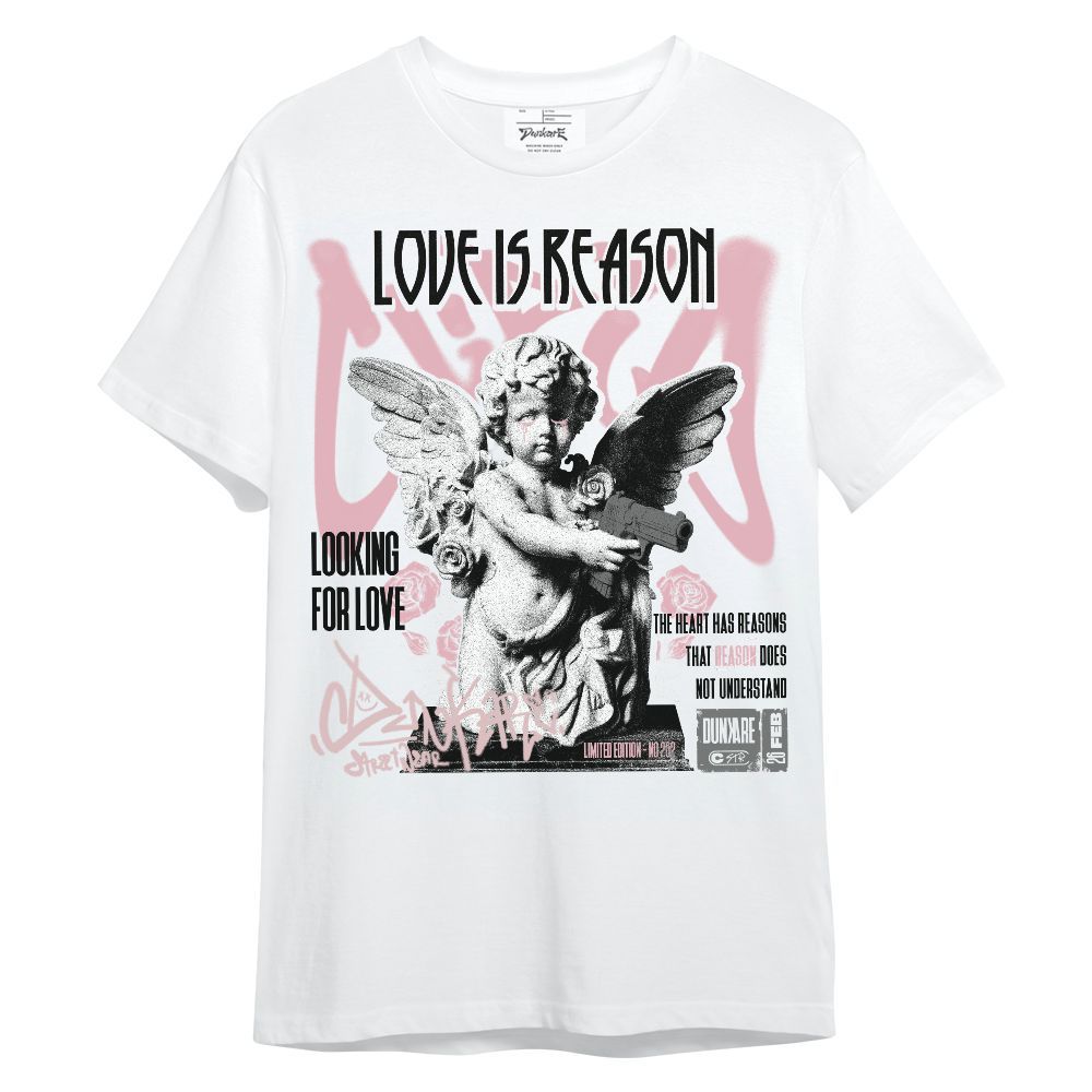 Shirt To Match Air Max DN Pink Foam - Love Is Reason Unisex Shirt