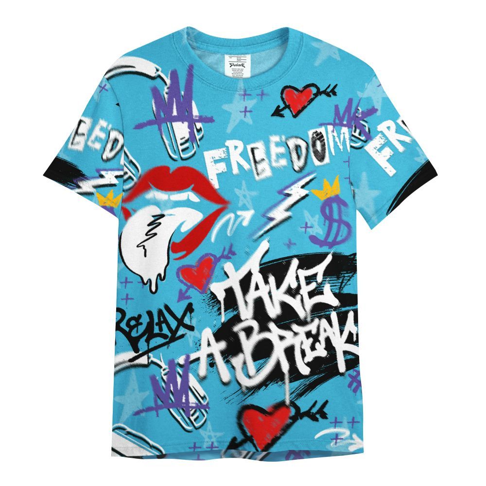 Shirt To Match Retro Aqua 6s - Take Break Freedom Graffiti Streetwear All Over Print