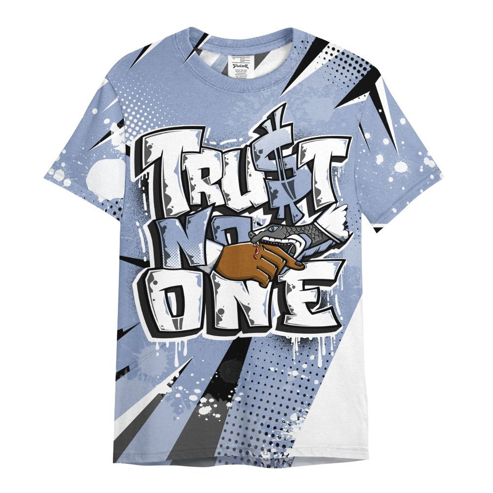Shirt To Match Blue Grey 13s - Poly Trust No One Dripping All Over Print