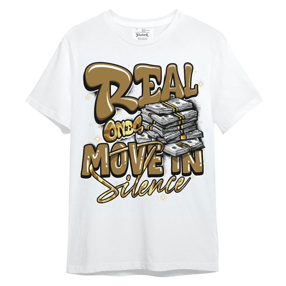 Shirt To Match NET Gold 4s - Real Ones Move In Streetwear Unisex Shirt