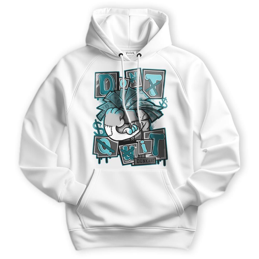 Sweatshirt To Match Oxidized Green 4s Hoodie - Don't Quit Graphic Hoodie Unisex