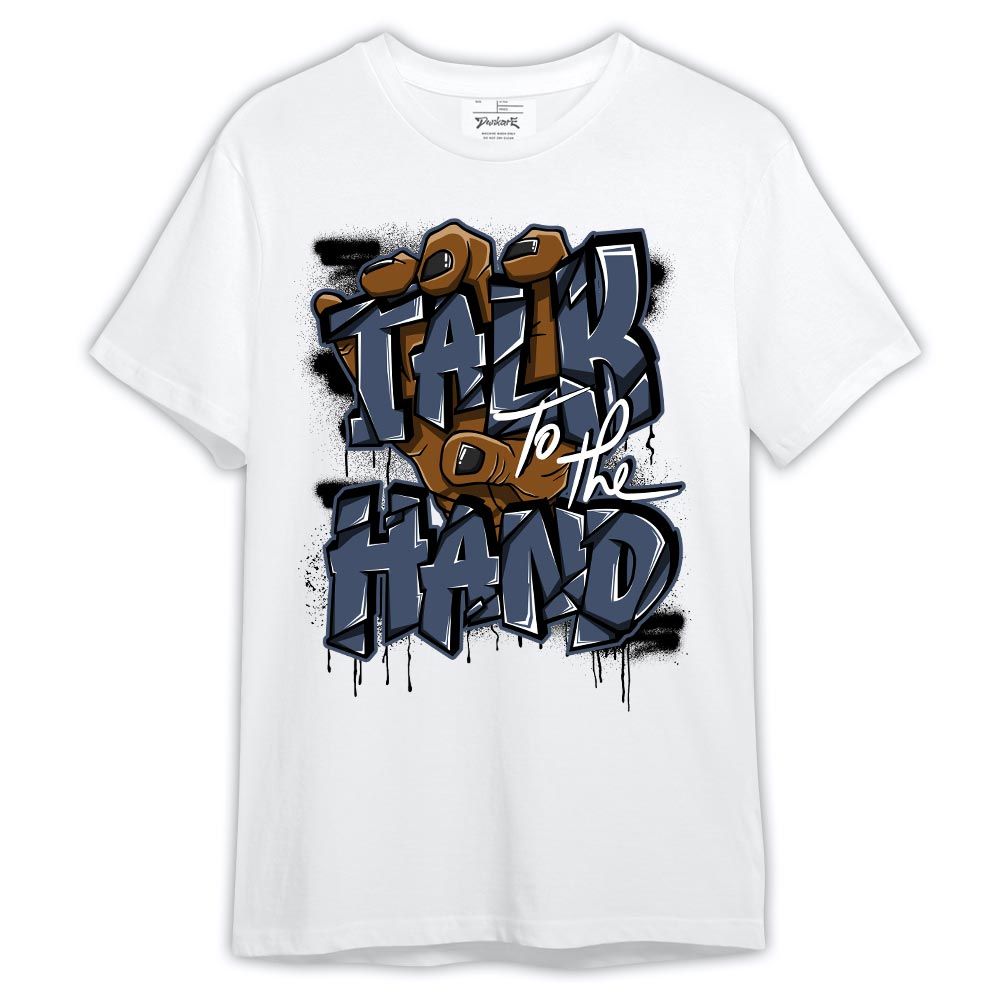 Shirt To Match Low Diffused Blue 11s - Talk To The Hand Spray Shirt Outfit