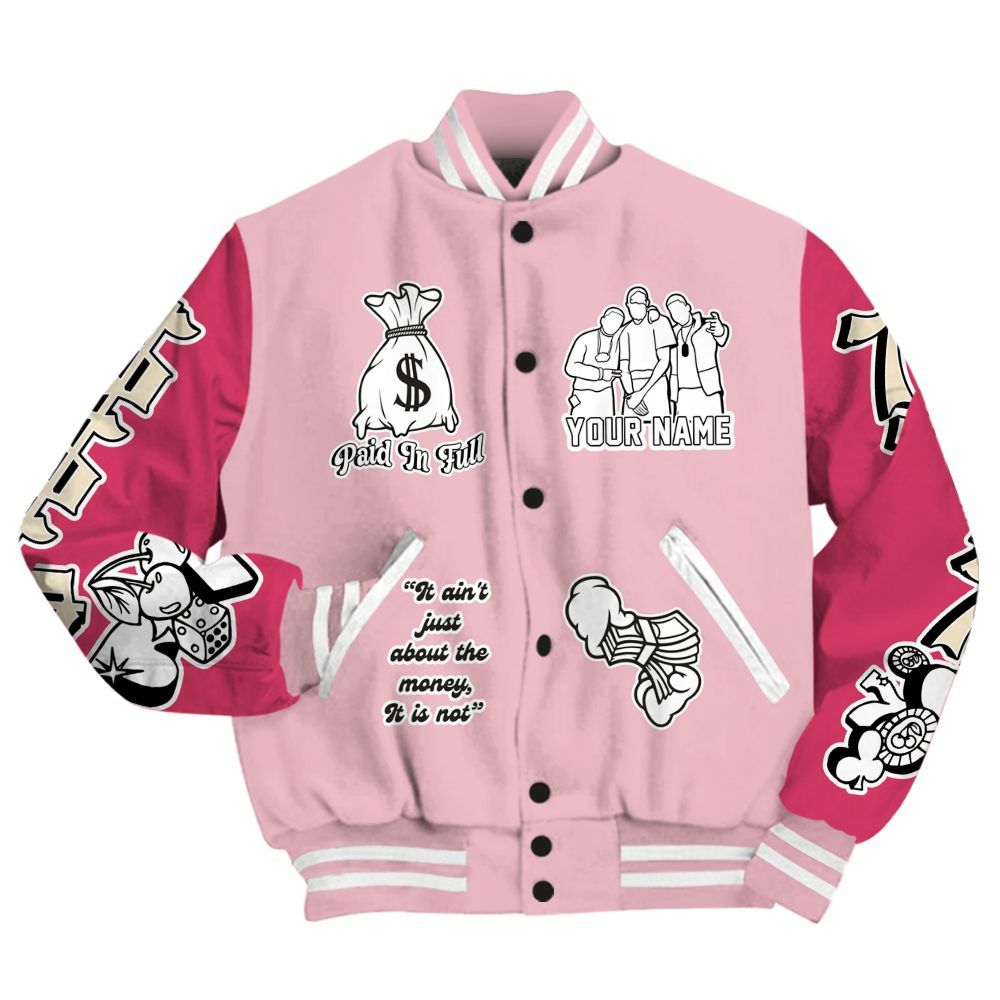 Varsity Jacket To Match Low OG Tropical Pink 1s - Paid In Full Baseball Varsity Jacket Custom Name All Over Print