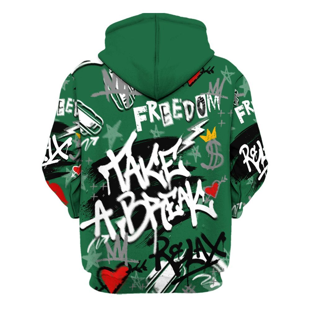 Hoodie To Match High Gorge Green 1s - Take Break Freedom Graffiti Streetwear All Over Print