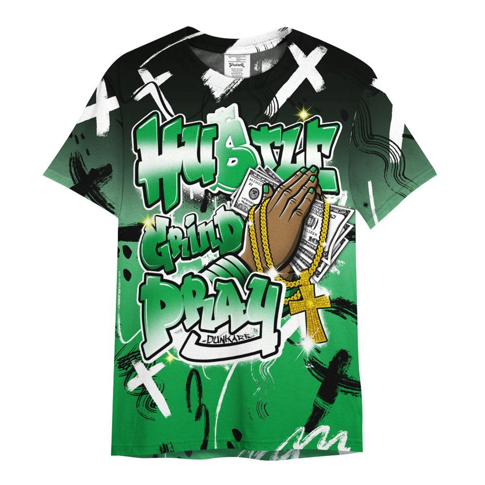 Shirt To Match Low Lucky Green 1s - Money Hustle Grind Pray All Over Print