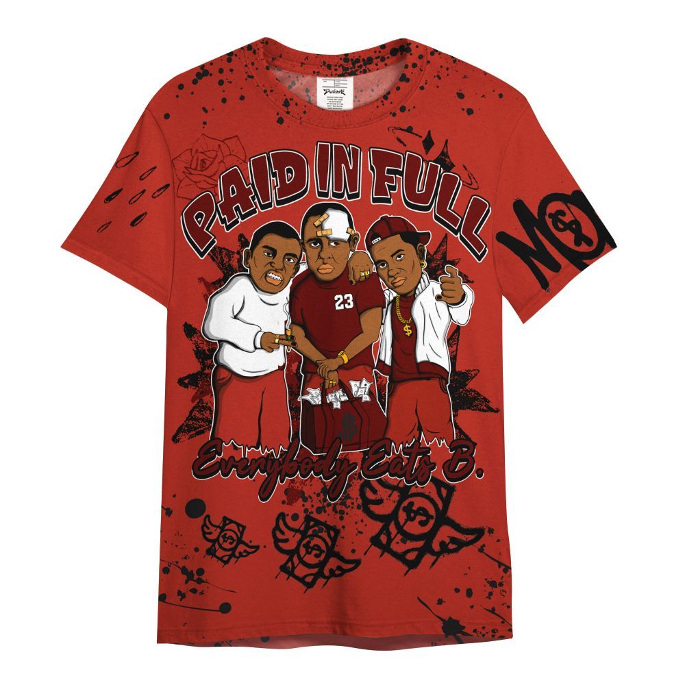 Shirt To Match SP Firewood Orange 4s - Everybody Paid In Full Crayon All Over Print