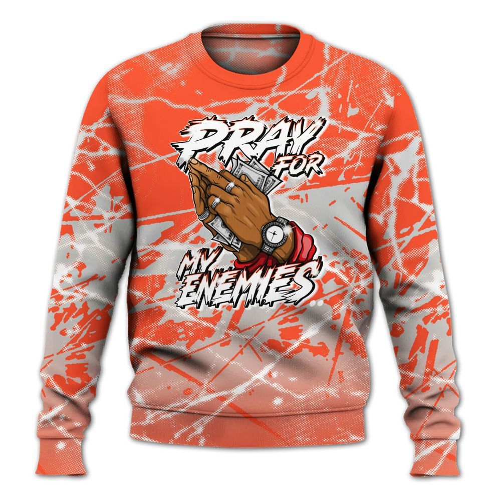 Sweatshirt To Match Air Max 1 86 Cosmic Clay - Prayed For Enemies Graphic All Over Print