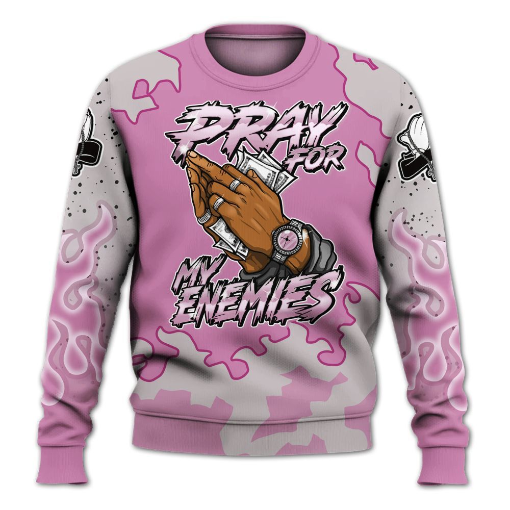 Sweatshirt To Match Neutral Grey Black White Orchid 4s - Prayed For Enemies Graphic Blessing All Over Print