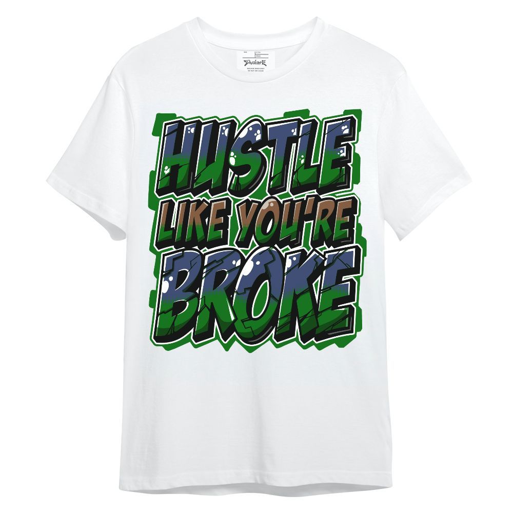 Shirt To Match Midnight Navy 13s - Hustles Like Broke Unisex Shirt