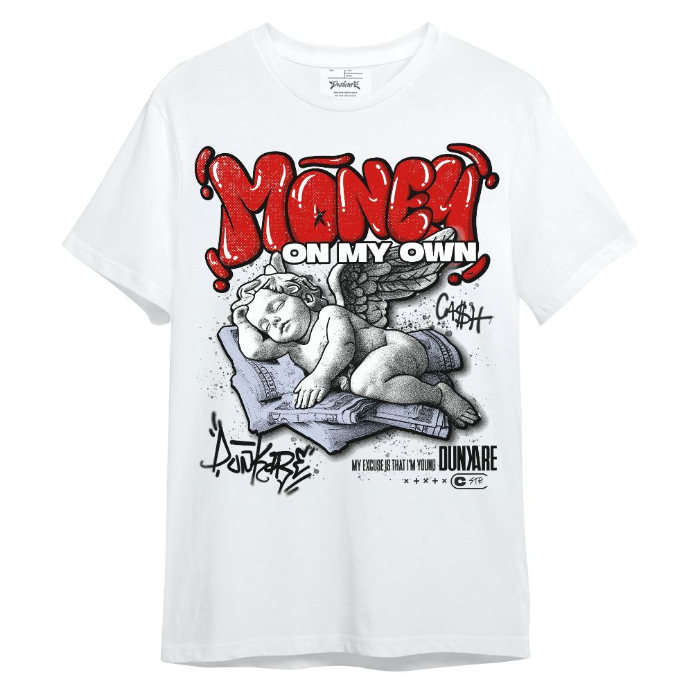 Shirt To Match Fire Red 6s - Money Cash Streetwear Unisex Shirt