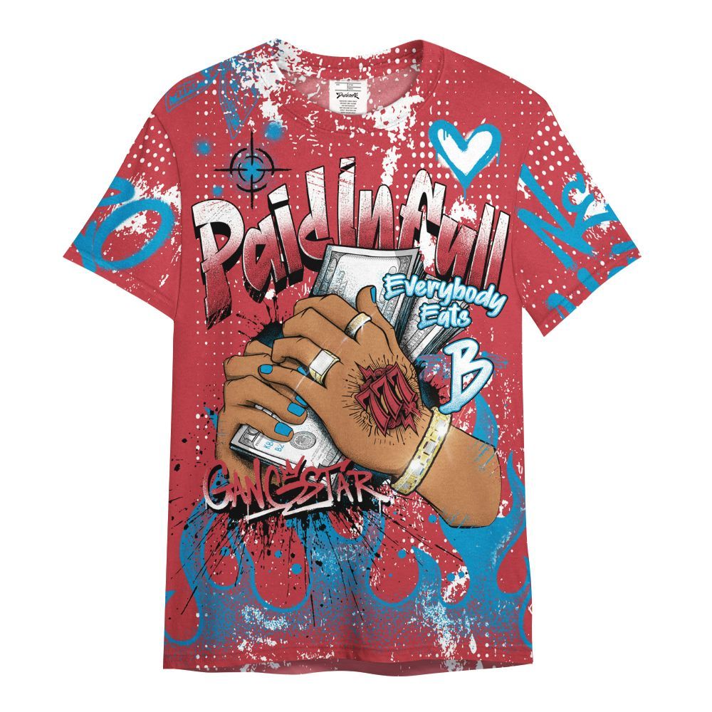 Shirt To Match High OG University Red Dark Powder Blue 1s - Lucky Money Paid In Full Graffiti All Over Print