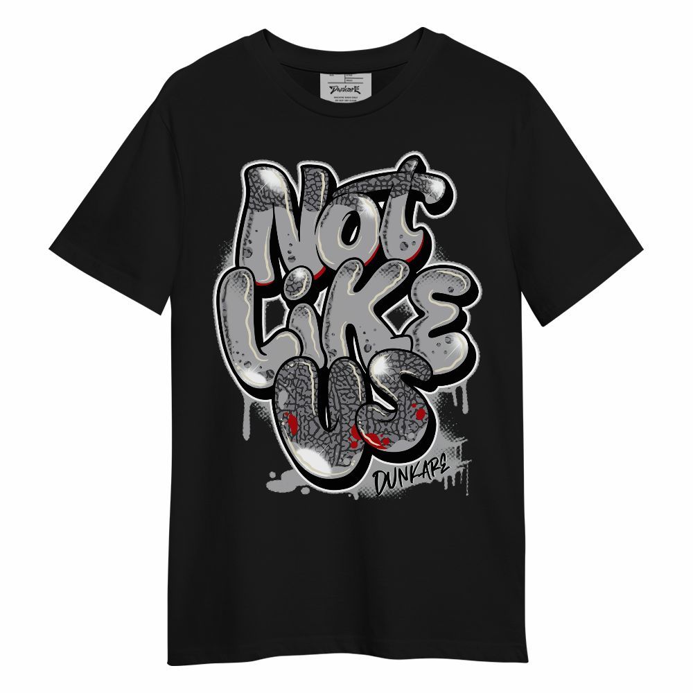 Shirt To Match Cement Grey 3s - None Like Us Graphic Unisex Shirt