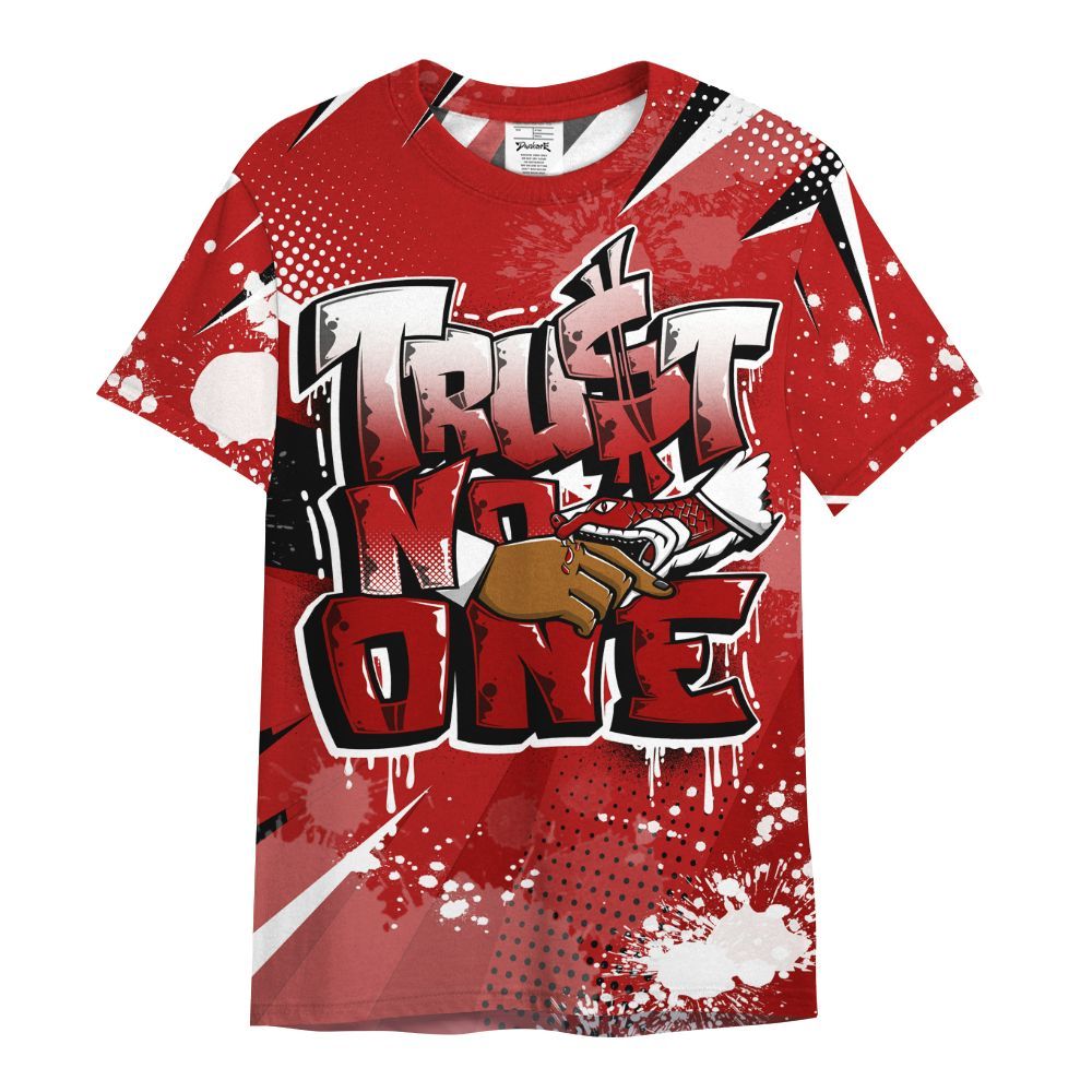 Shirt To Match Low Terror White University Red 1s - Poly Trust No One Dripping All Over Print