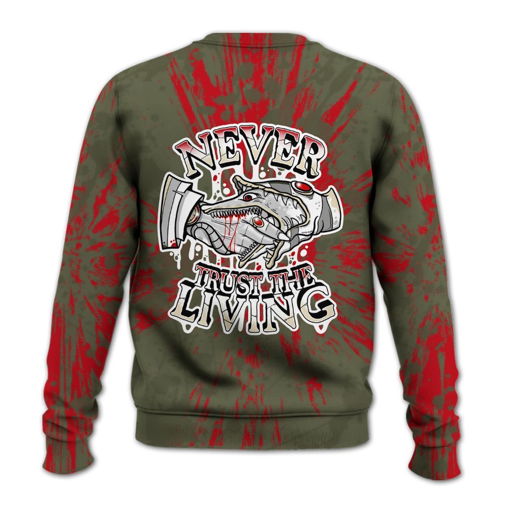 Sweatshirt To Match Travis Scott Low OG Medium Olive 1s - Never Trusting Living Graphic Halloween All Over Print