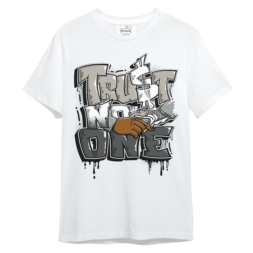 Shirt To Match Dunk Low Appears Oreo - Trust No One Drip Streetwear Unisex Shirt