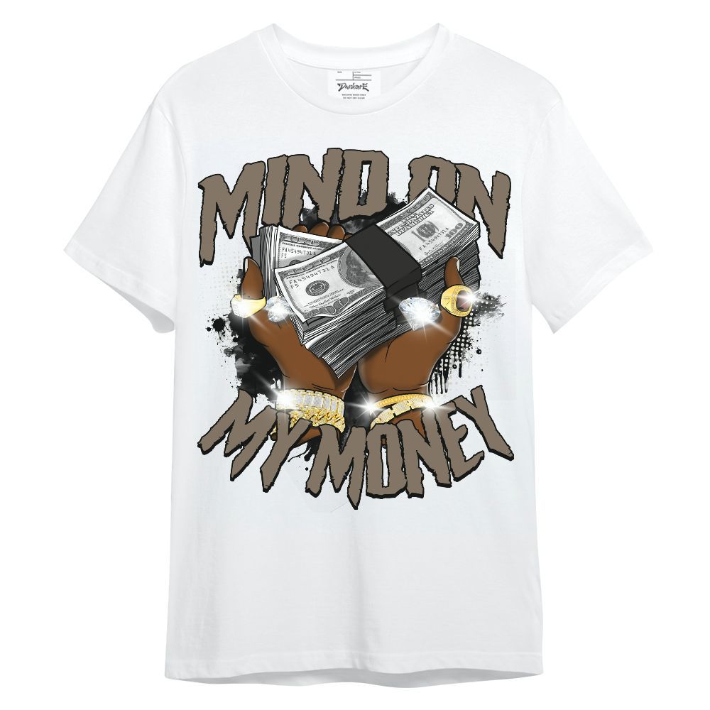 Shirt To Match Low OG Dark Mocha 1s - Mind On My Money Graphic Unisex Shirt