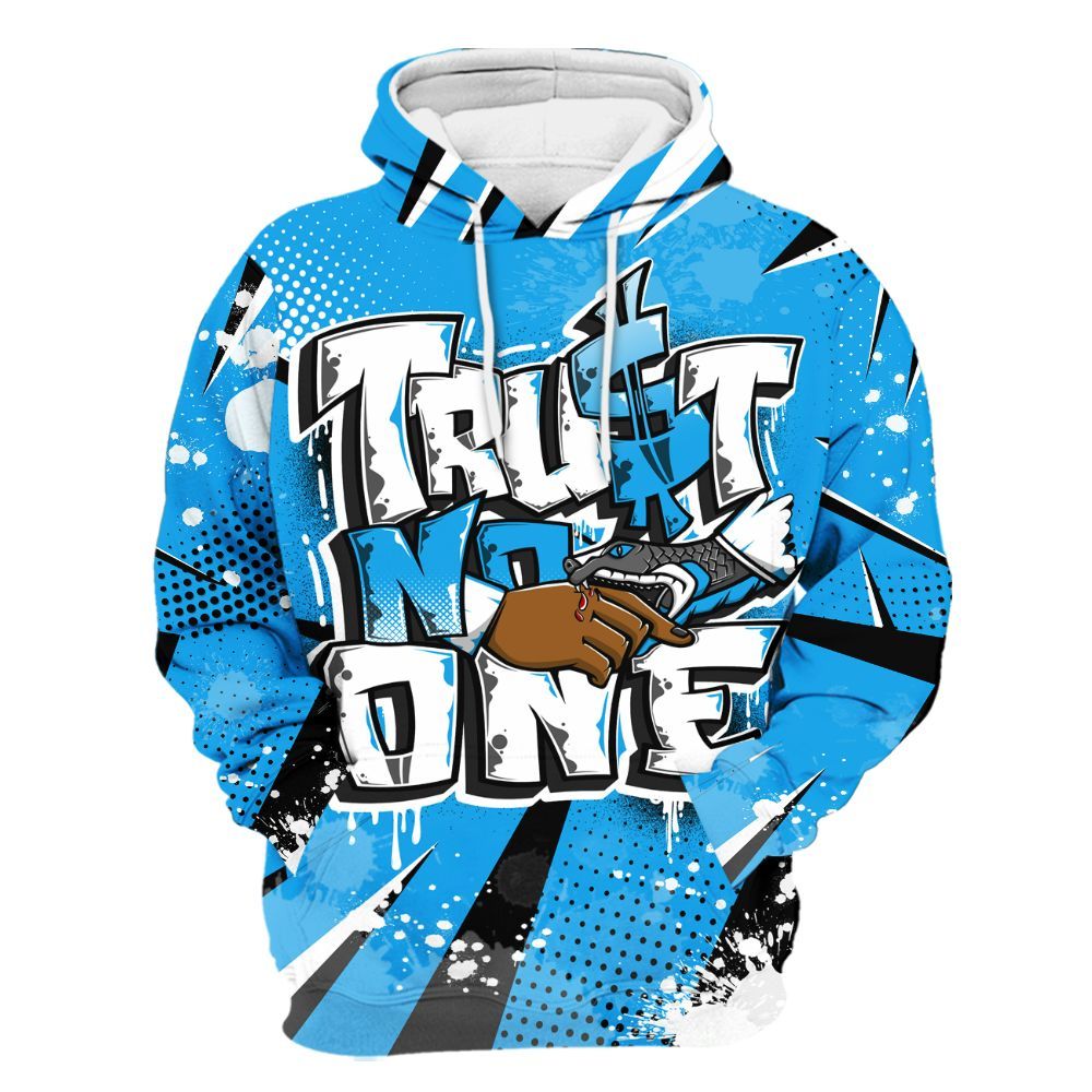 Hoodie To Match Black University Blue 2022 13s - Poly Trust No One Dripping All Over Print