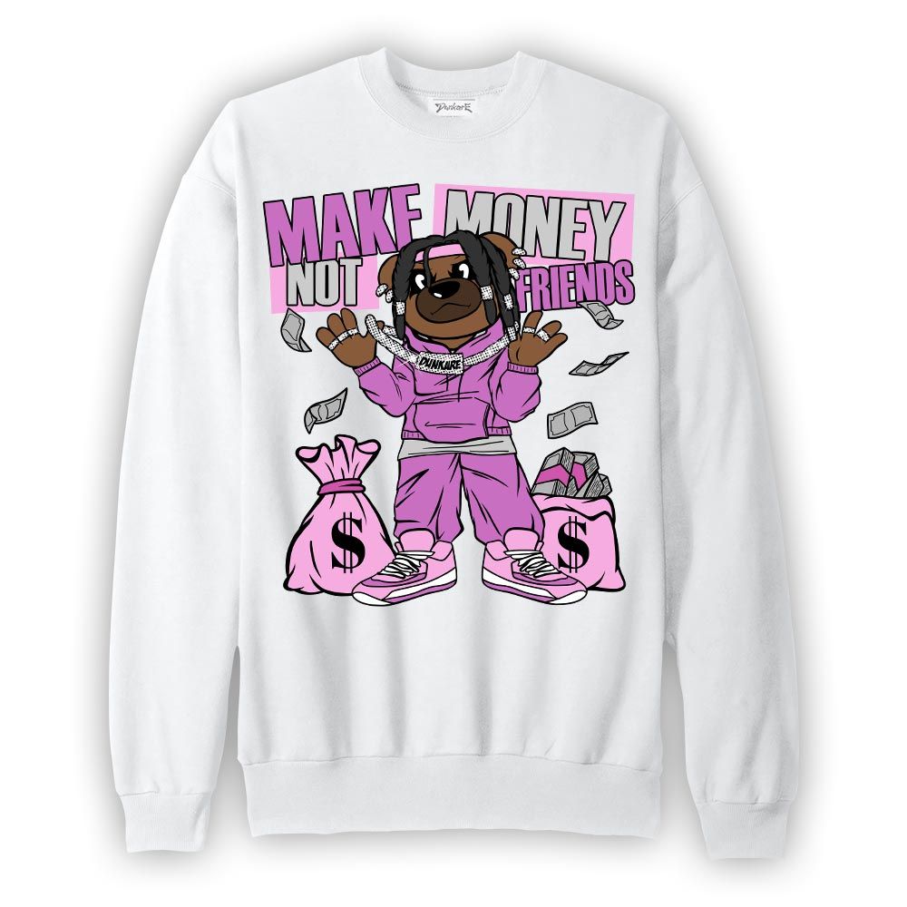 Sweatshirt To match Hyper Violet 4s Sweatshirt - Moneys Not Friend Bear Graphic