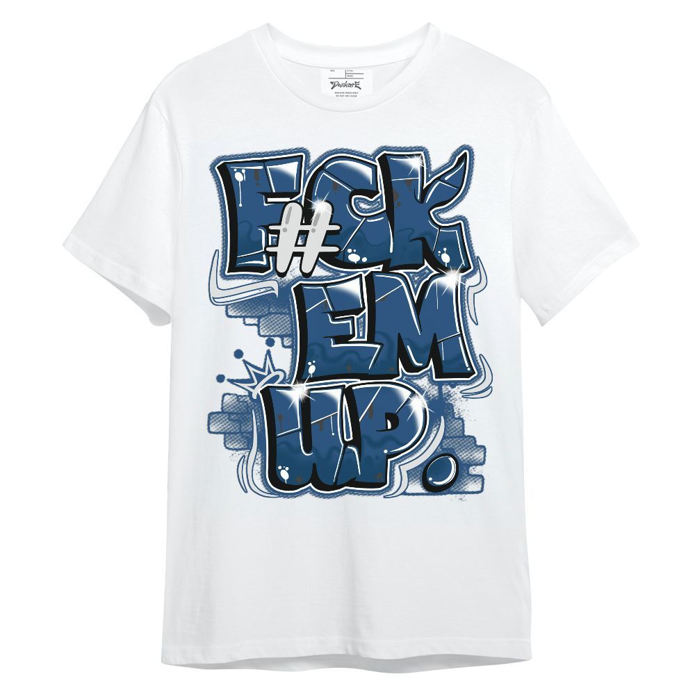 Shirt To Match High OG Midnight Navy 1s - F#ck Em Graphic Unisex Shirt
