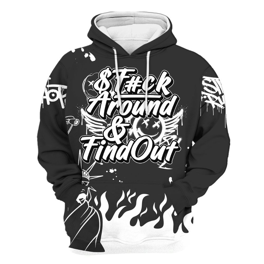 Hoodie To Match White Thunder 4s - Graphic Fck Around Find Out All Over Print