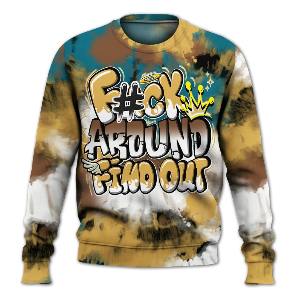 Sweatshirt To Match Retro Cacao Wow 4s - Tie Dye FK Around Find Out All Over Print