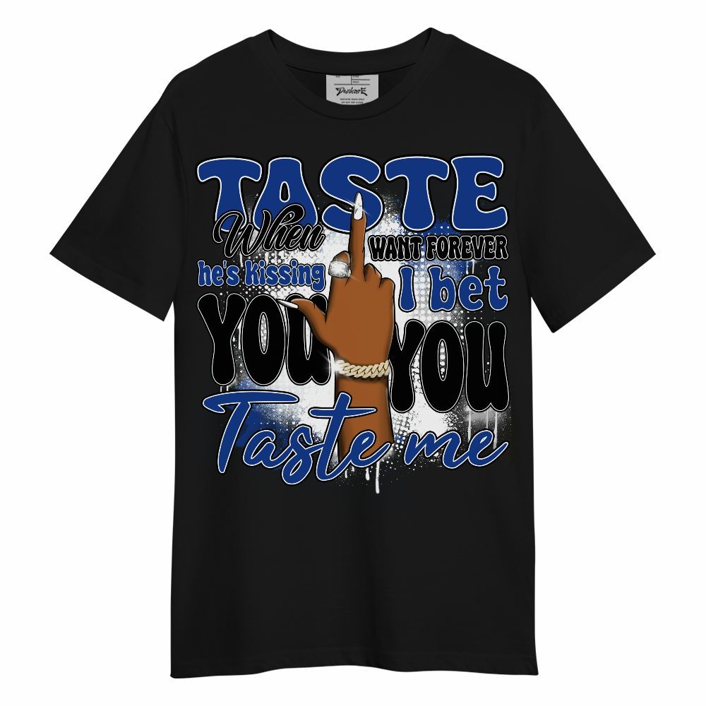 Shirt To Match Air Foamposite One Royal - Taste Me Retro Unisex Shirt
