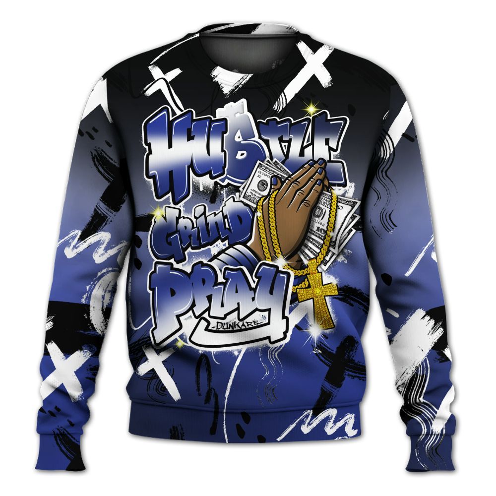 Sweatshirt To Match Air Max Plus Black Racer Blue - Money Hustle Grind Pray All Over Print