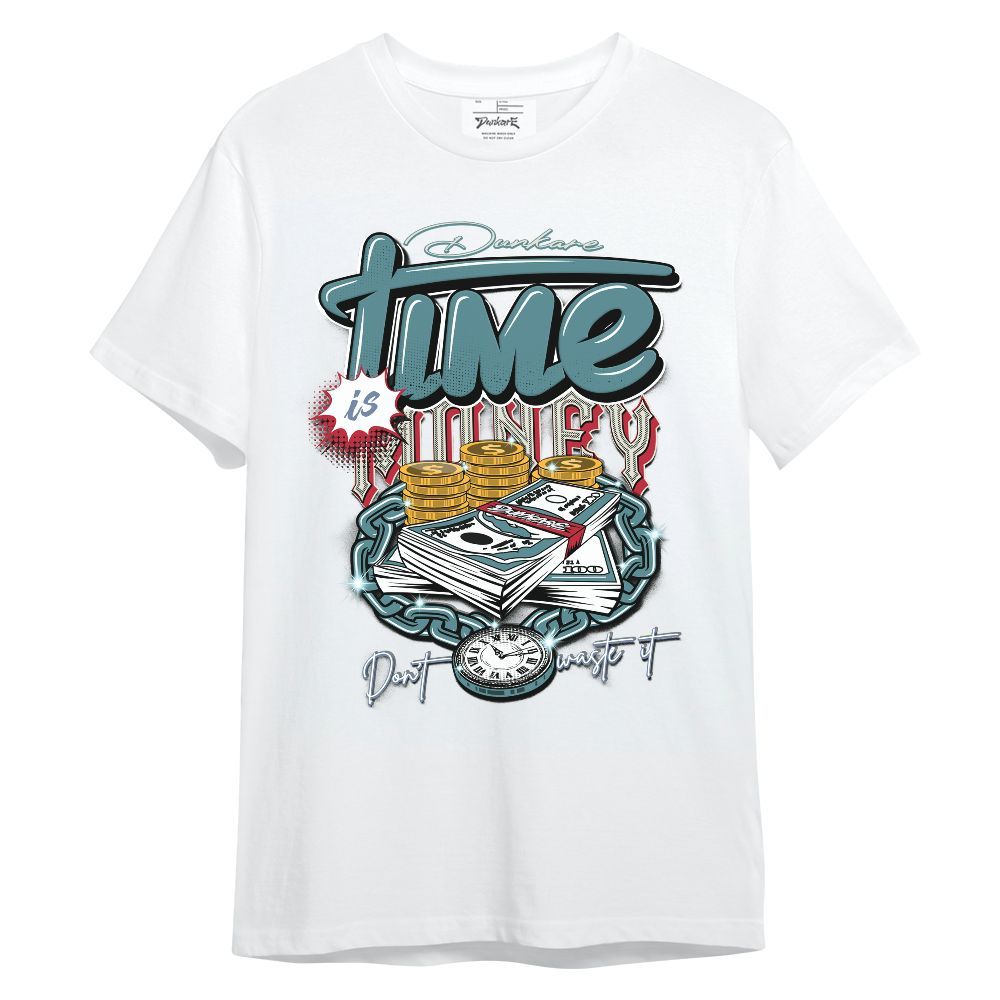 Shirt To Match Dunk Low Denim Turquoise Royal Time Is Money Unisex Shirt