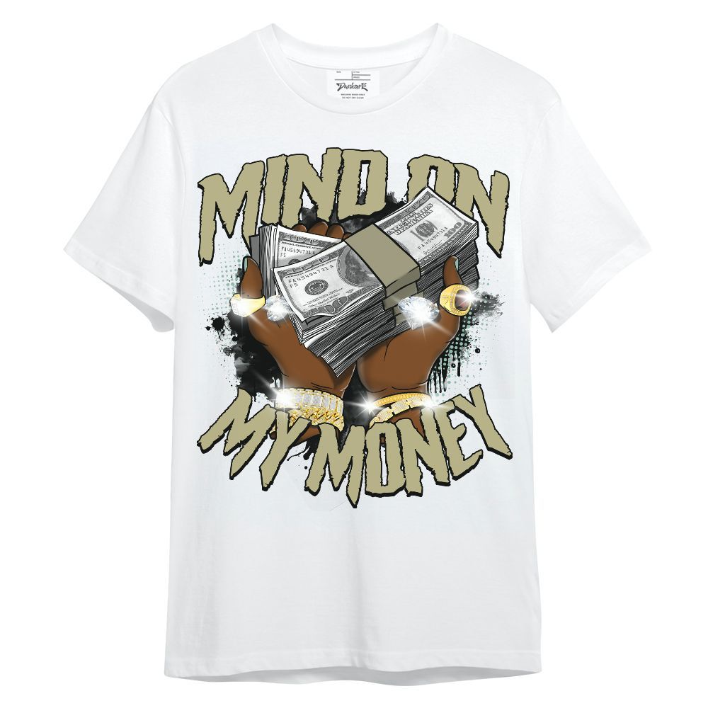 Shirt To Match Dunk Low Suede Olive Aura - Mind On My Money Graphic Unisex Shirt