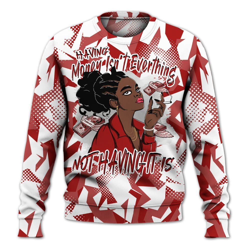 Sweatshirt To Match Red Taxi 12s - Having Money Isn't Everthing Retro Red Taxi 12s Outfit All Over Print