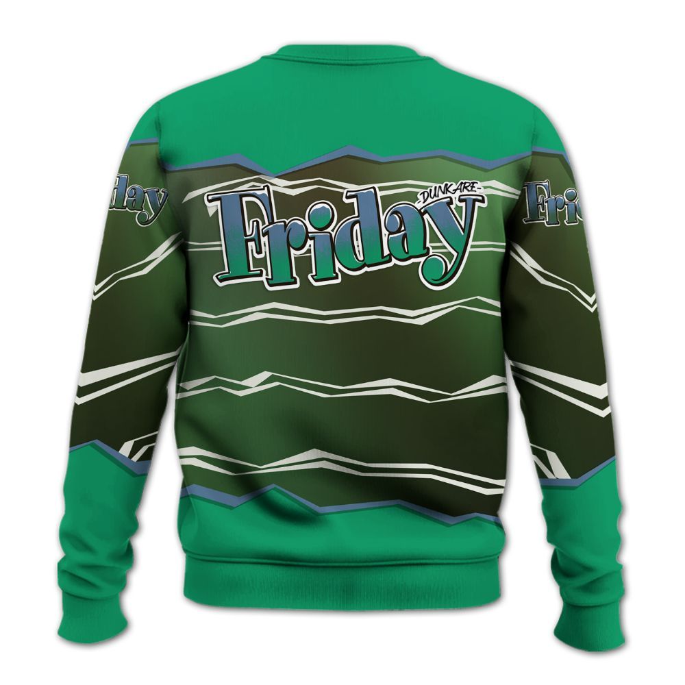 Sweatshirt To Match Foamposite Pro Pine Green 2025 - Friday Movie 90s TV All Over Print