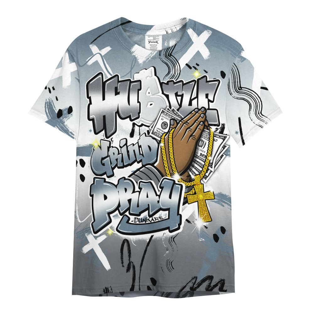 Shirt To Match Air Max DN Silver Bullet - Money Hustle Grind Pray All Over Print