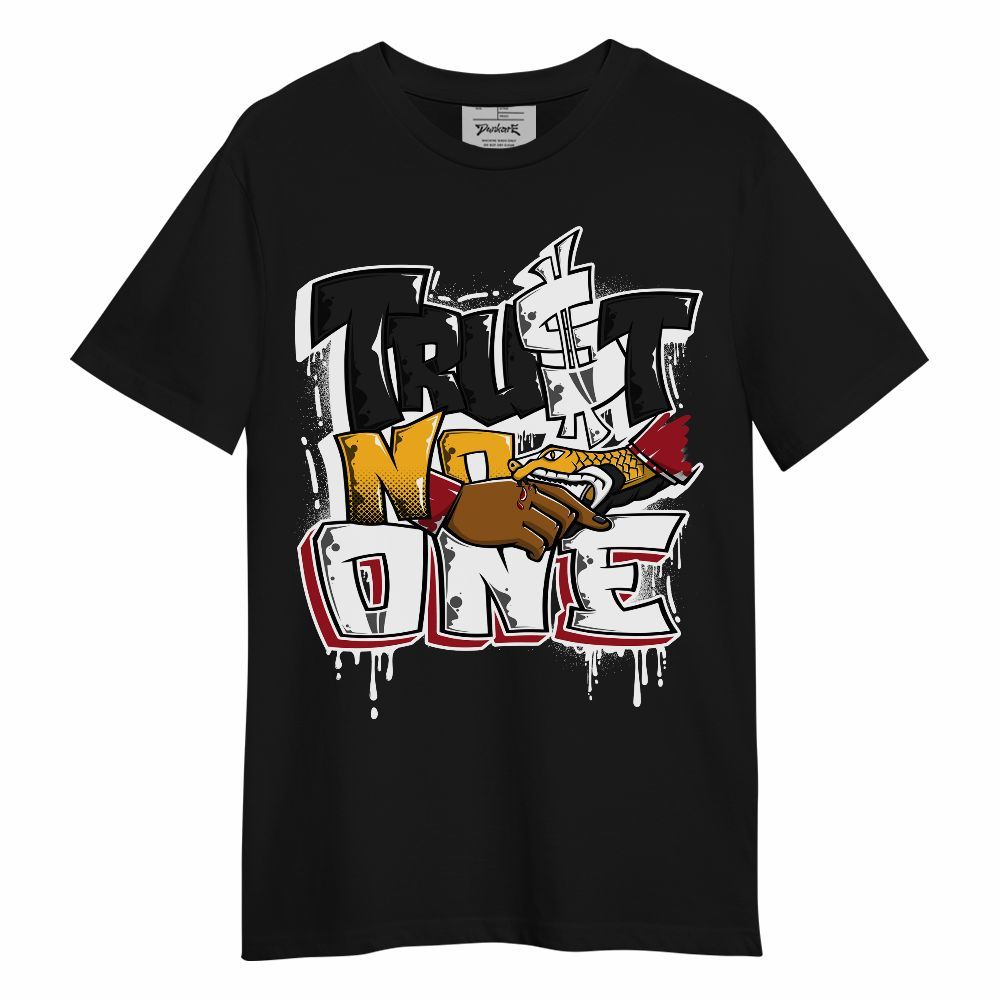 Shirt To Match White Taxi 12s - Dripping Trust No One Graphic