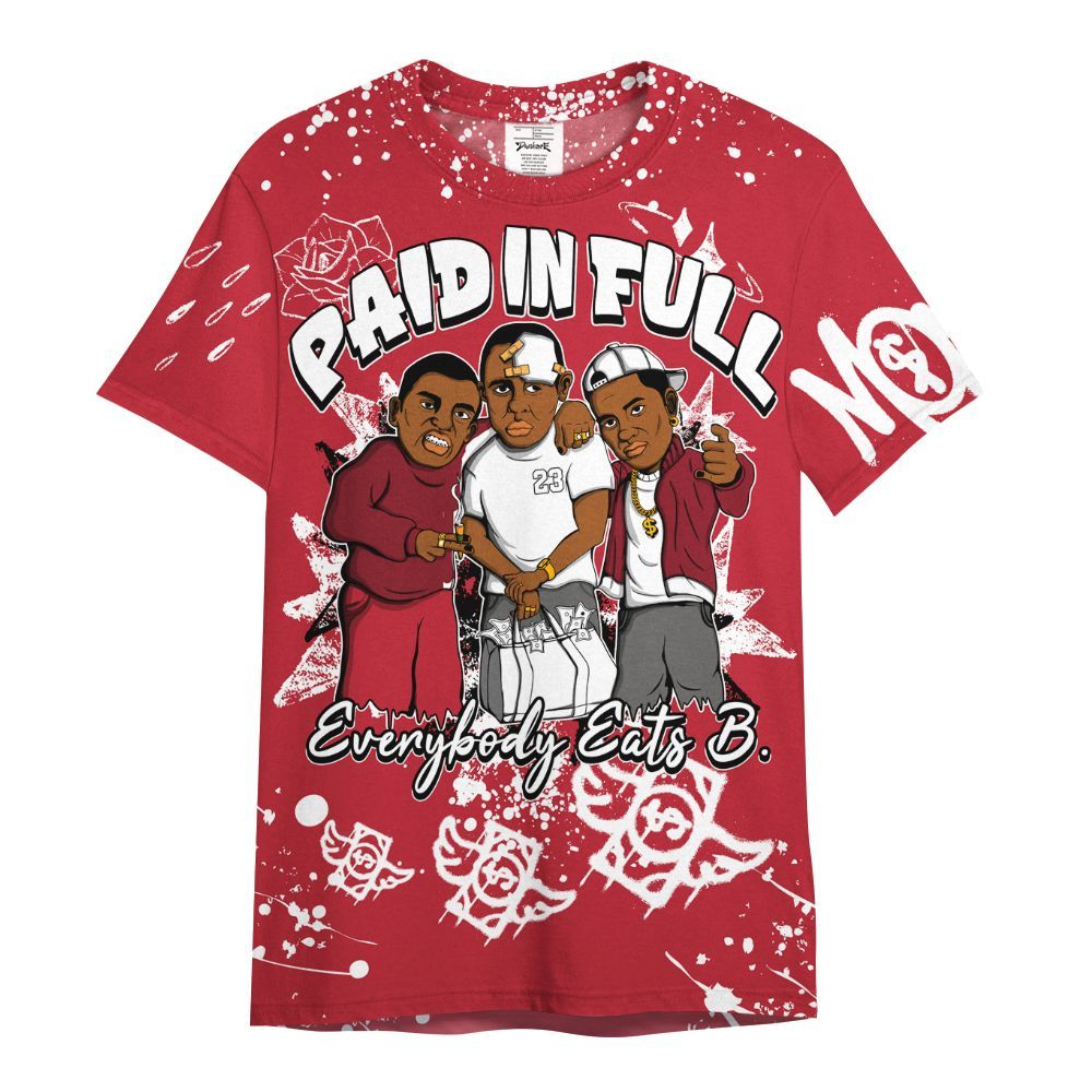 Shirt To Match Red Flint 13s - Everybody Paid In Full Crayon All Over Print