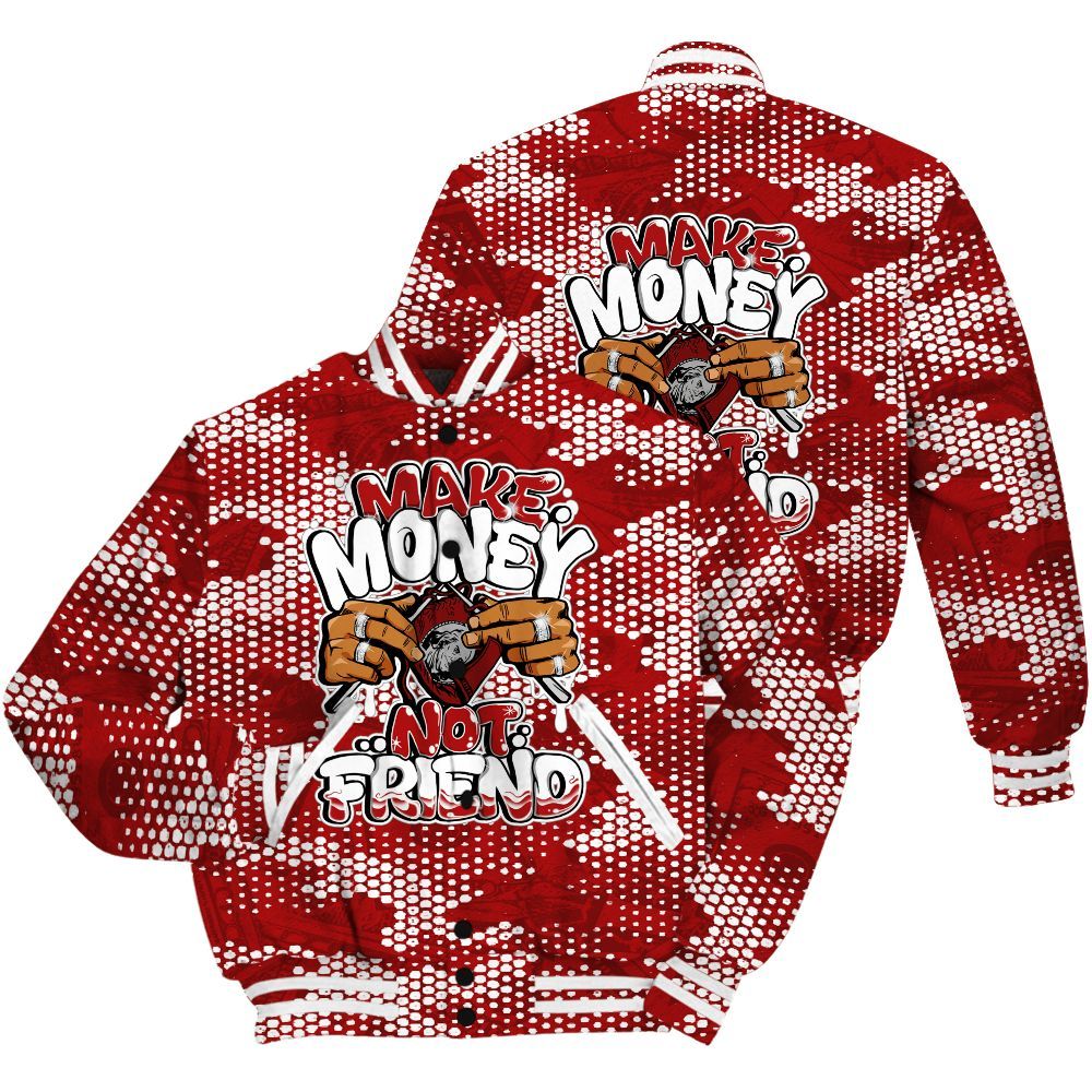 Varsity Jacket To Match Red Taxi 12s Shirt - Make Moneys Not Friend Graphic Banknotes All Over Print