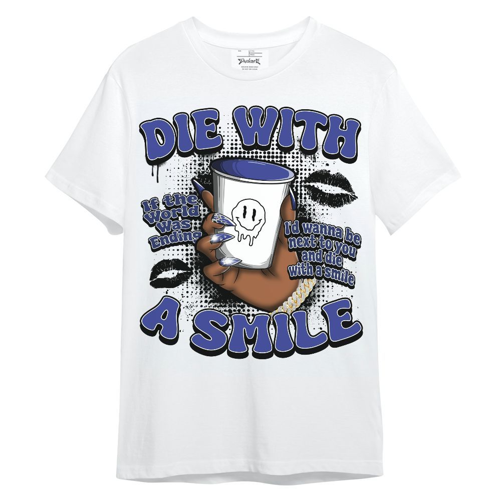 Shirt To Match Shox TL Royal - Die With A Smile Graphic Unisex Shirt