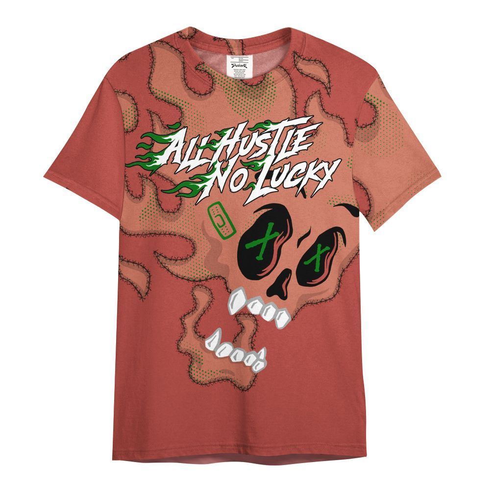 Shirt To Match Dune Red 13s - All Hustle No Lucky Skull All Over Print
