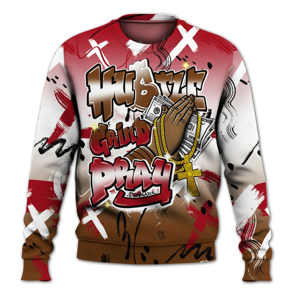 Sweatshirt To Match Archaeo Brown 5s - Money Hustle Grind Pray All Over Print